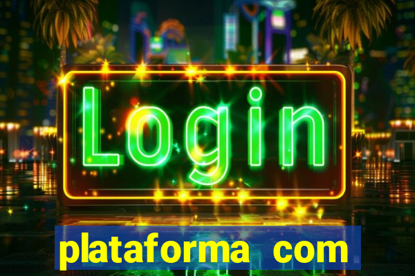 plataforma com bonus de cadastro fortune tiger